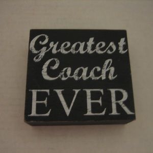 Nielsen Bainbridge Greatest Coach Ever Black/White Wood Wall/Tabletop Sign NWWT